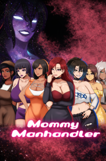 Mommy Manhandler