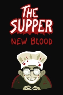 The Supper: New Blood