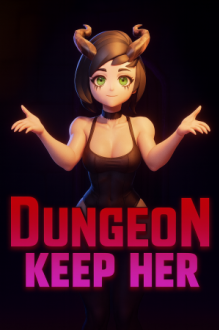 Dungeon: Keep Her
