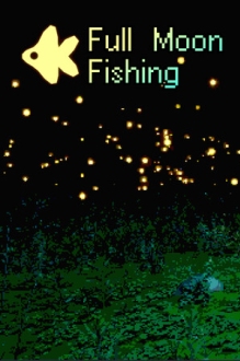 Full Moon Fishing
