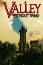 A Valley Without Wind