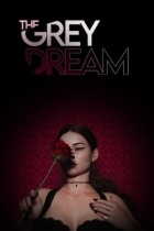 The Grey Dream