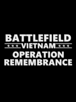 Battlefield: Vietnam - Operation Remembrance