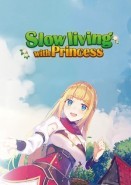 Slow living with Princess