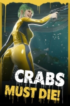CRABS MUST DIE!