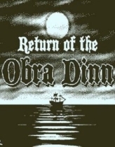 Return of the Obra Dinn