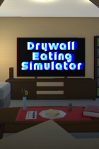 Drywall Eating Simulator