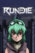 Run or Die