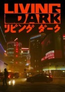 Living Dark