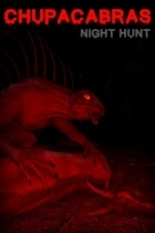 Chupacabras: Night Hunt