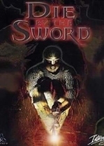 Die by the Sword