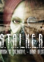 Сталкер: Shadow of Chernobyl - DIANA: Dilogy