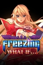 Freezing WHAT IF...