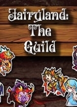 Fairyland: The Guild