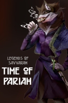 Legends of Savvarah: Time of Pariah
