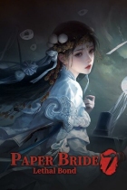 Paper Bride 7 Lethal Bond