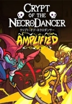 Crypt of the NecroDancer: AMPLIFIED
