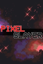 Pixel Slayer