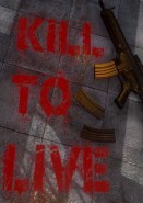 Kill To Live