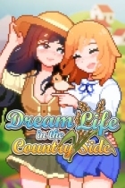 Dream Life in the Country Side