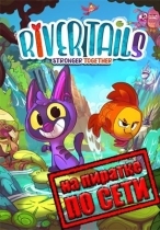 River Tails: Stronger Together по сети