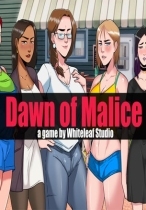 Dawn of Malice