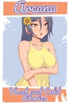 Arcana: Heat and Cold. Stories