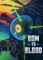Bow to Blood: Last Captain Standing