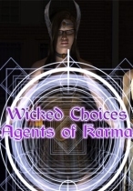 Wicked Choices: Agents of Karma