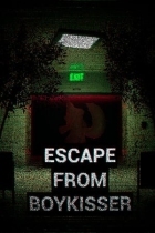 ESCAPE FROM BOYKISSER