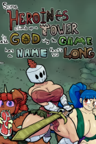 Some Heroines Climb Up a Tower to Ask God Why the Game Has a Name That's So Long