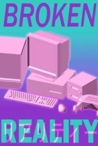 Broken Reality