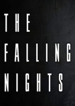 The Falling Nights