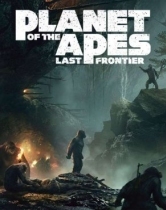 Planet of the Apes: Last Frontier