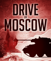 Drive on Moscow: War in the Snow