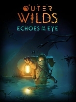 Outer Wilds Echoes of the Eye