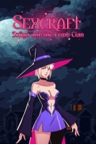 Sexcraft - Sofiya and the Lewd Clan