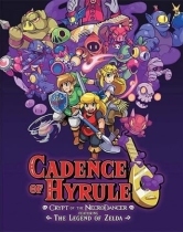 Cadence of Hyrule: Crypt of the NecroDancer Featuring The Legend of Zelda