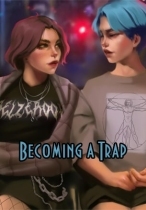 Becoming a Trap