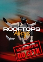 Rooftops and Alleys The Parkour Game по сети