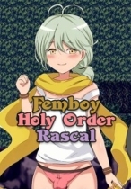 Femboy Holy Order Rascal
