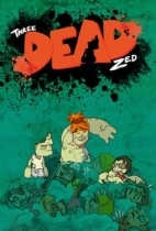 Three Dead Zed