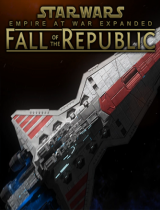Star Wars: Empire at War Expanded - Fall of the Republic
