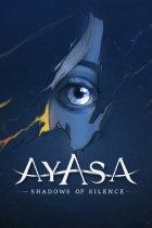Ayasa: Shadows of Silence