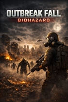 OUTBREAK FALL: BIOHAZARD
