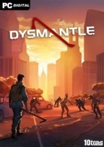 DYSMANTLE