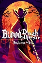 BloodRush: Undying Wish