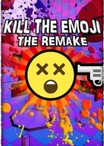 Kill The Emoji The Remake