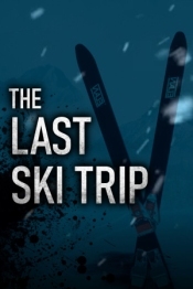 The Last Ski Trip
