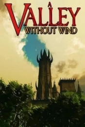 A Valley Without Wind